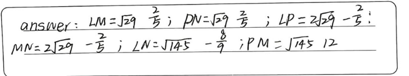 The vertices of quadrilateral LMNP are L(-1 , 7), M(4,9), N(8, -1), and P(3,-3). Using-example-1