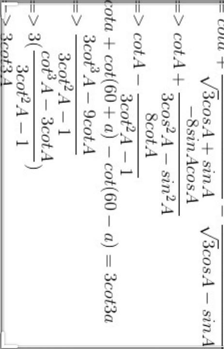 Can some one help me with this trigonometry problem? CotA + cot(60+A)-cot(60-A)=3cot-example-2