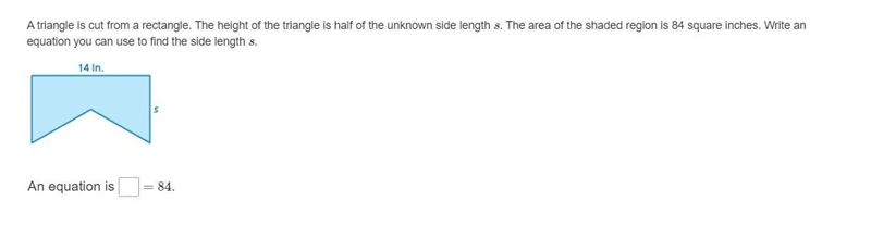 NEED HELP A triangle is cut from a rectangle. The height of the triangle is half of-example-1