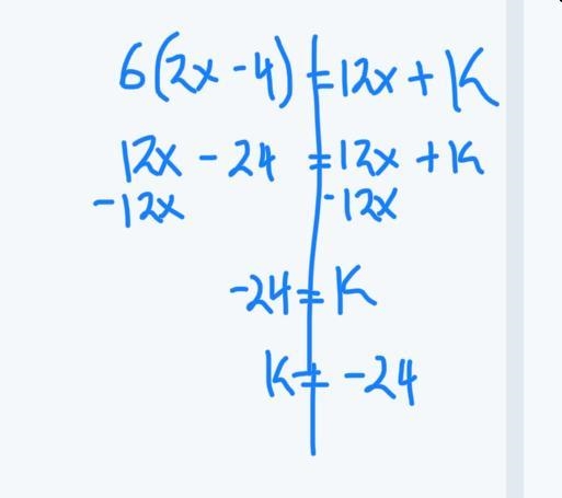 6(2x-4)=12x+k what is the value of k will create an equation with infinitely many-example-1