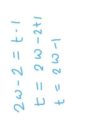 If in the equation [ 4/t-1 = 2/w-1 ] t ≠ 1 and w ≠ 1, then t = a) 2w-1 b) 2(w-1) c-example-2