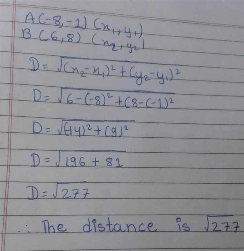 Find the distance between A (-8, -1) and B (6, 8)-example-1