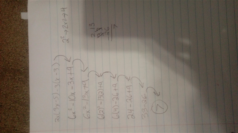 2x(3x -5) -3(x -3) for x = 2 SIMPLIFY THE FOLLOWING-example-2