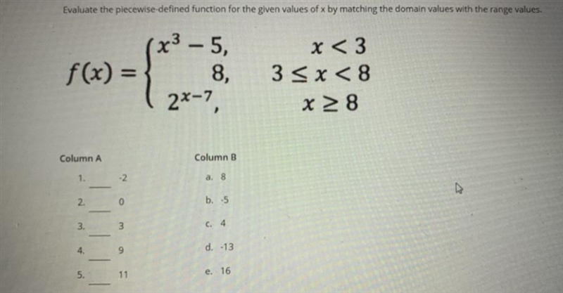 Evaluate the piece-defined function for the given of x by matching the domain values-example-1