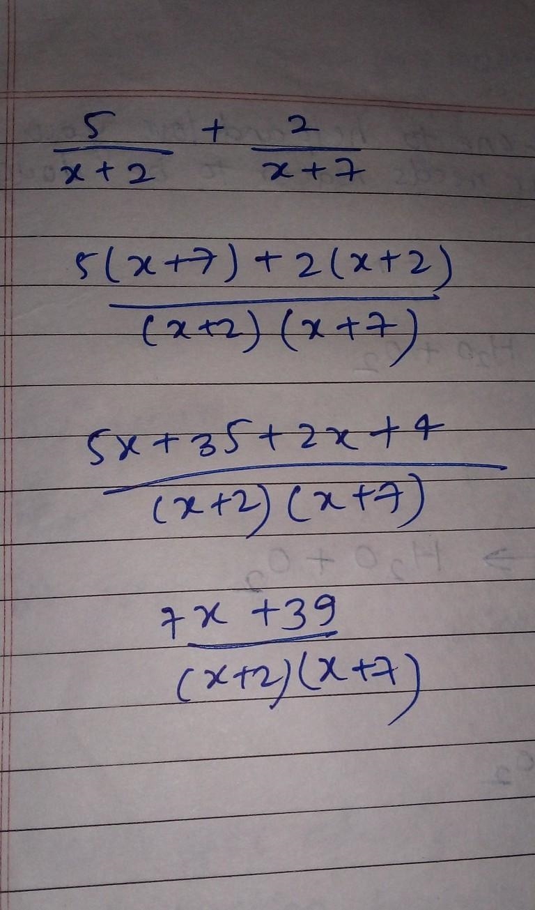 5/(x+2) + 2/(x+7) please solve for me​-example-1