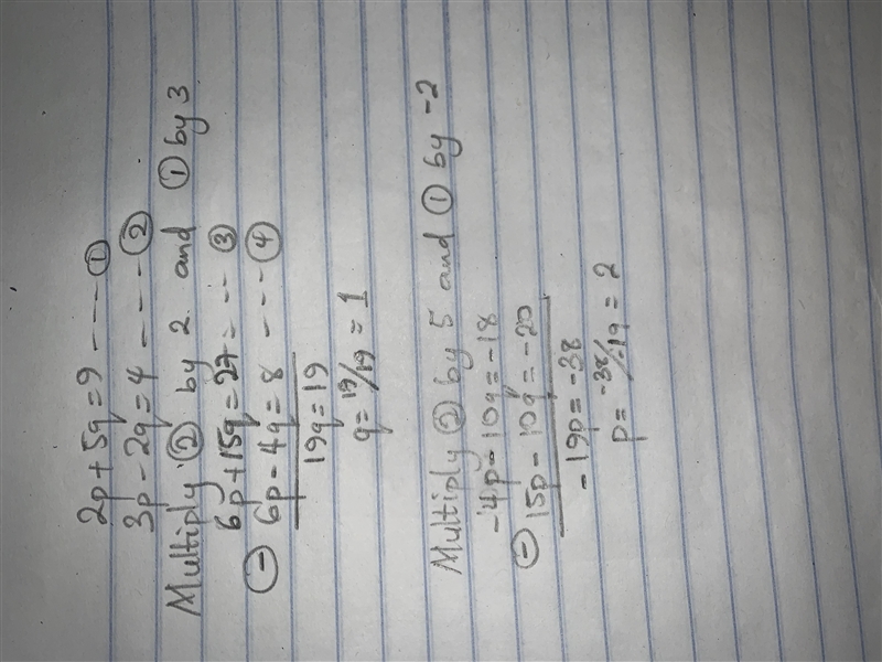 Solving systems of equation by elimination-solo team teach 2p+5a=9 3p-2q=4-example-1