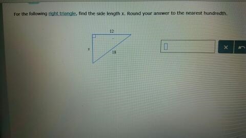 For the following right triangle, find the side length x. Round your answer to the-example-1