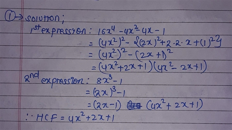 Find the H.C.F of the following expressions. 1) 16x⁴ - 4x² - 4x - 1 , 8x³ - 1 2) 9x-example-1