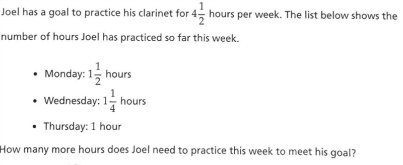 Joel has a goal to practice his clarinet for 4 hours per week. The list 5 1below shows-example-1