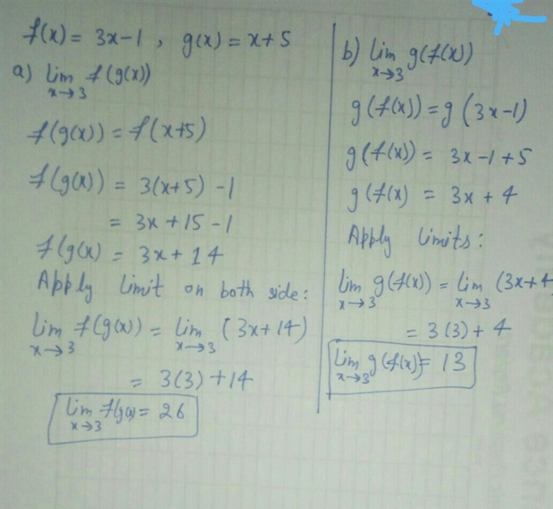 93. Let f(x) = 3x - 1 and g(x) = x + 5. Evaluate the following limits. (a) lim x→3 f-example-1