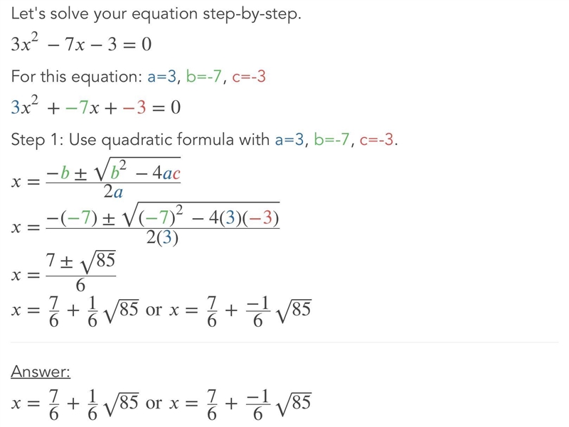 Solve using the quadratic equation 3x^2 -7x -3=0-example-1