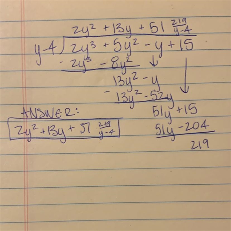 (2y^3+5y^2-y+15) ÷ (y-4)-example-1