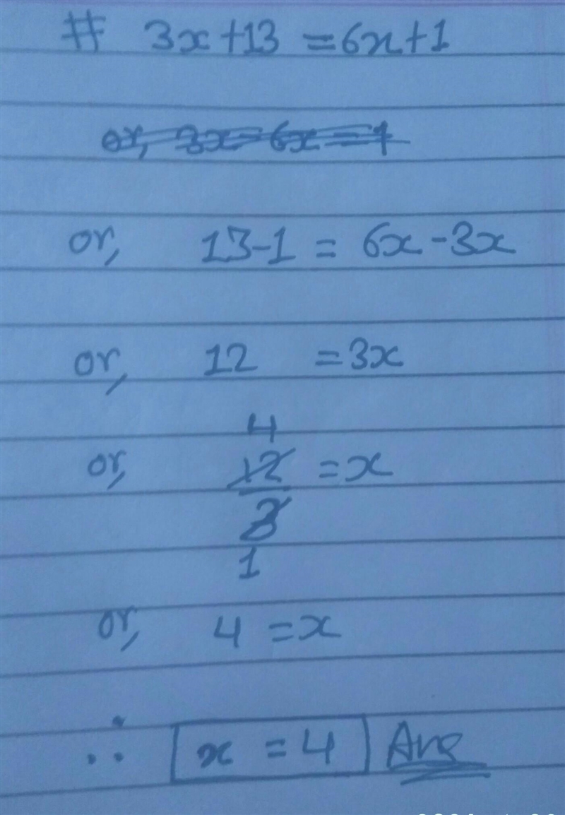 √(3x + 13) = √(6x + 1) 3х + 13 = 6х +1​-example-1