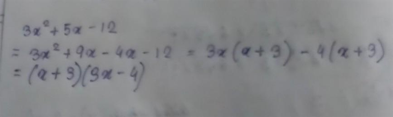 Factor completely: 3x² + 5x - 12-example-1