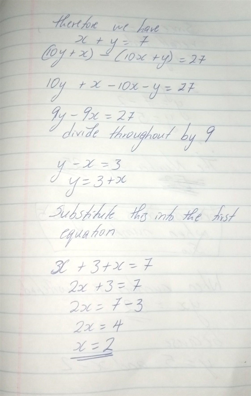 The sum of digits in a two-digit number is 7. If the digits switch place you get a-example-2