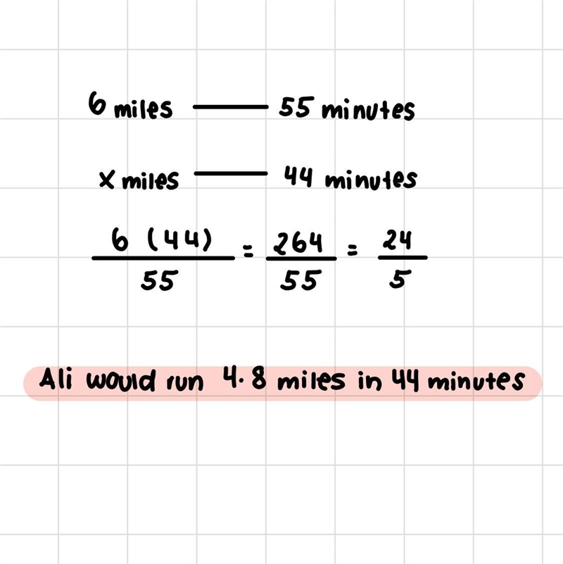 Ali runs 6 miles in 55 minutes. At the same rate, how many miles would he run in 44 minutes-example-1