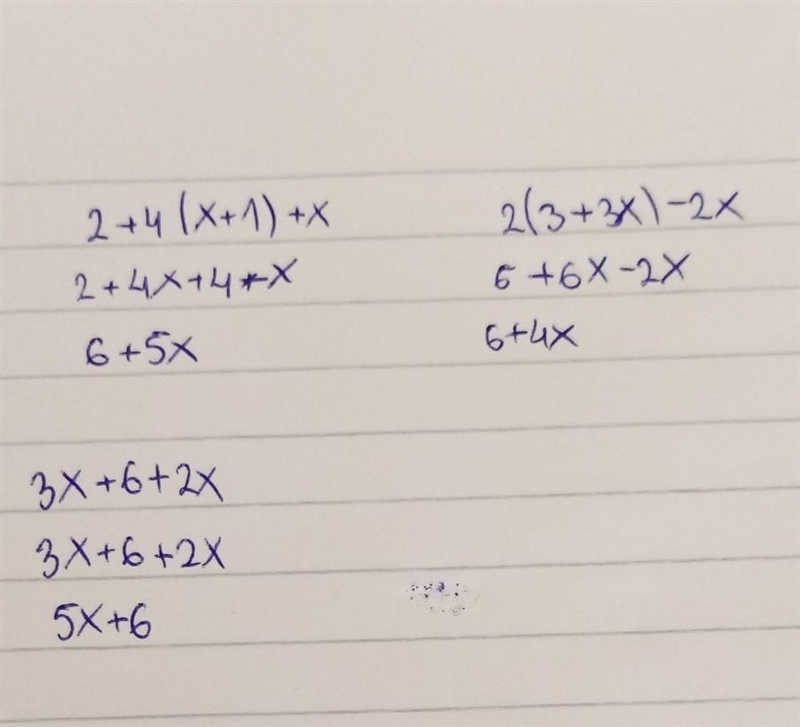 Which of these three expressions are equivalent? 2 + 4(x + 1) + X 3(x + 2) + 2x 2(3 + 3x-example-1