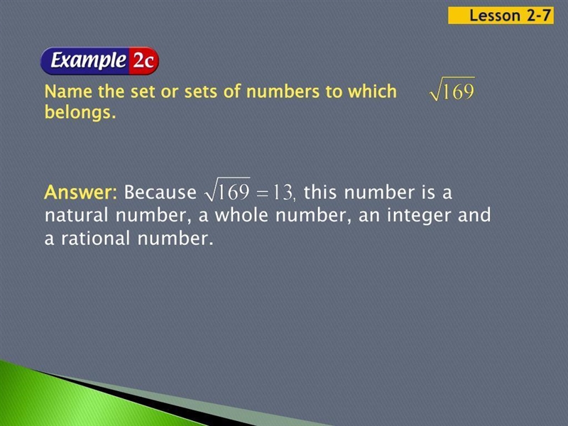 Name all sets of numbers to which –V 169 belongs.​-example-1