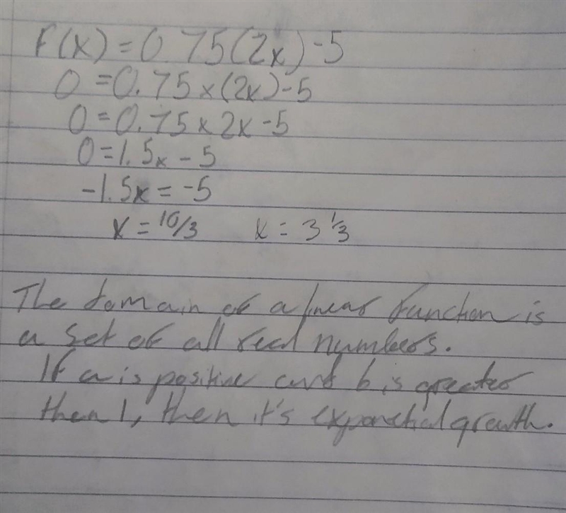 Use the following function to answer the questions please- F(x)=0.75(2^x)-5, please-example-1