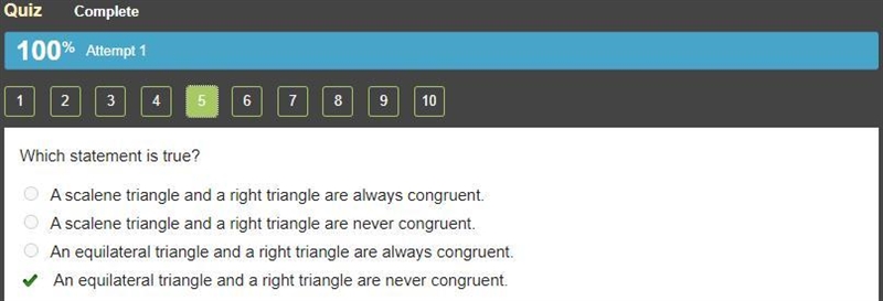 Which statement is true? A scalene triangle and a right triangle are always congruent-example-1