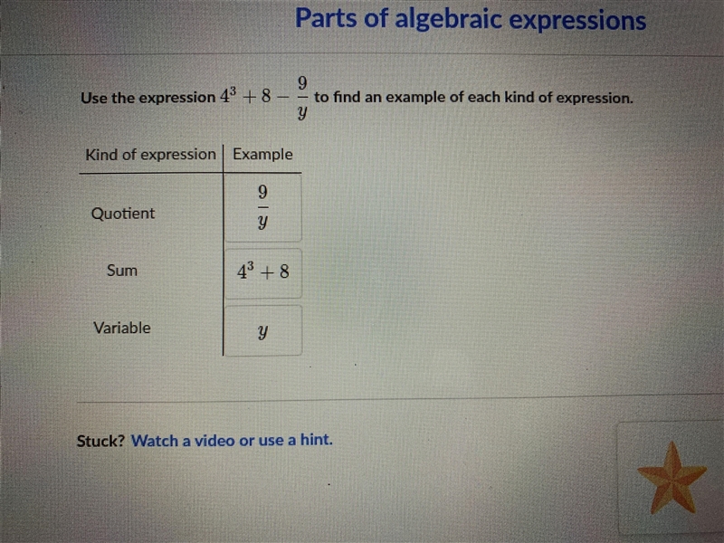 Parts of algebraic expressions 9 Use the expression 43 + 8 – to find an example of-example-1