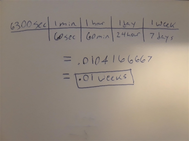 Convert 6300 seconds into weeks. Round your answer to the nearest hundredth.-example-1