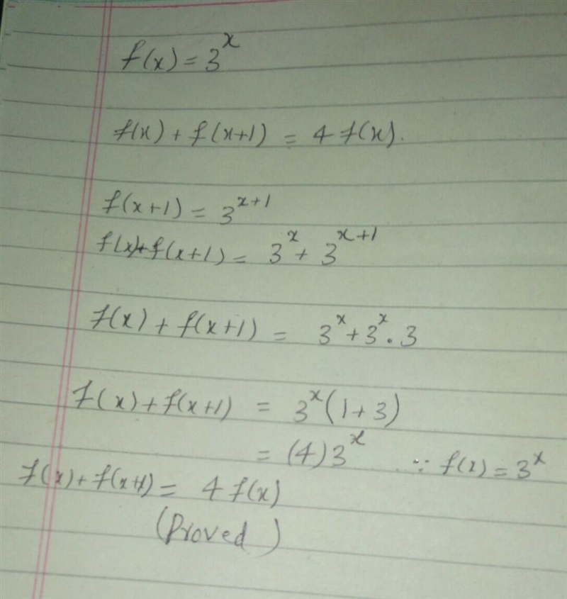 If f(x)= 3^x, prove that f(x) + f (x + 1)= 4 f (x) (3 marks)-example-1