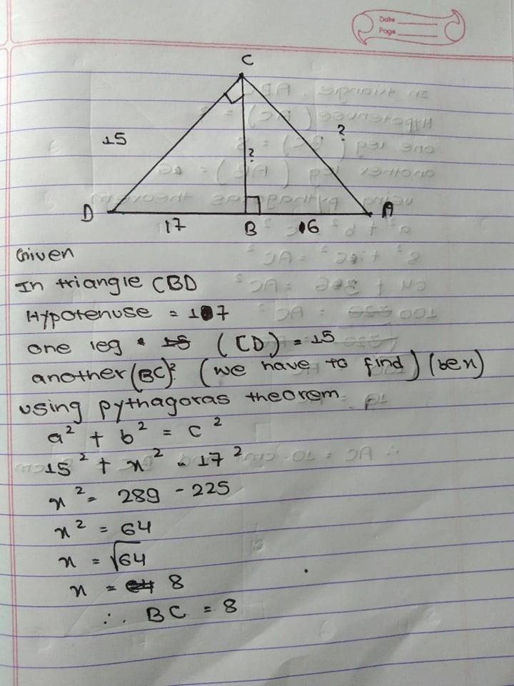 In the diagram,AB= 6 cm, BC= 17 cm, CD= 15 cm, ABC= BCD= 90°. Find the lengths of-example-1