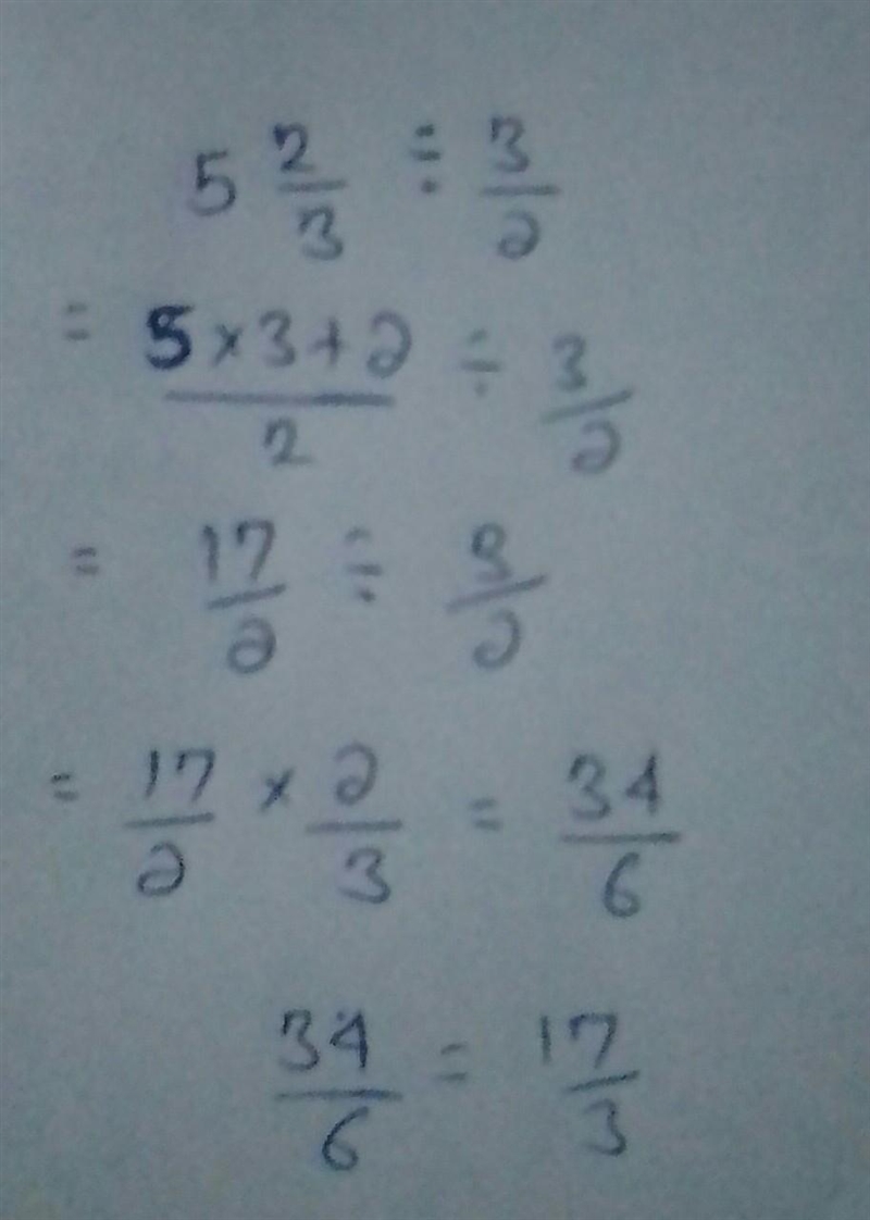 Pls help 5 2 over 3 ÷ 3 over 2-example-1