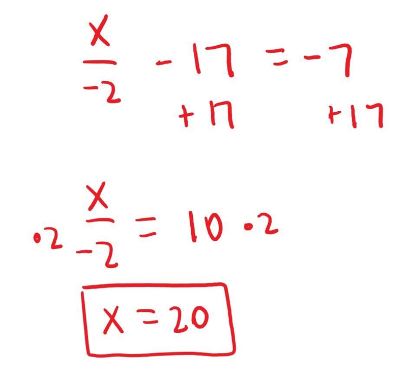 Solve the equation x/-2-17=-7-example-1