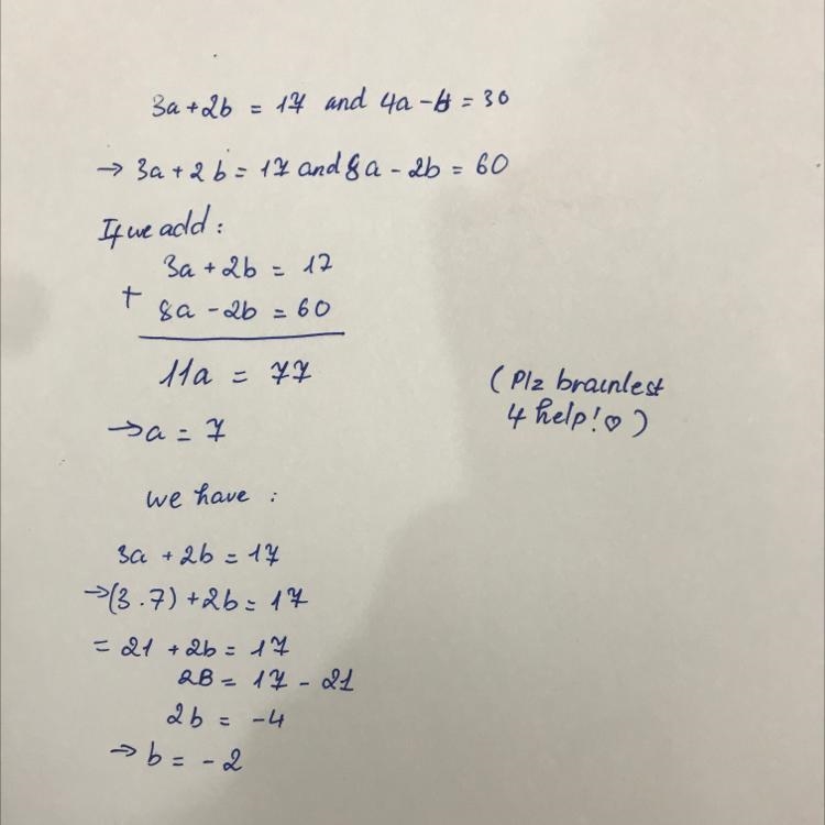 3a + 2b = 17, b = 4a - 30-example-1