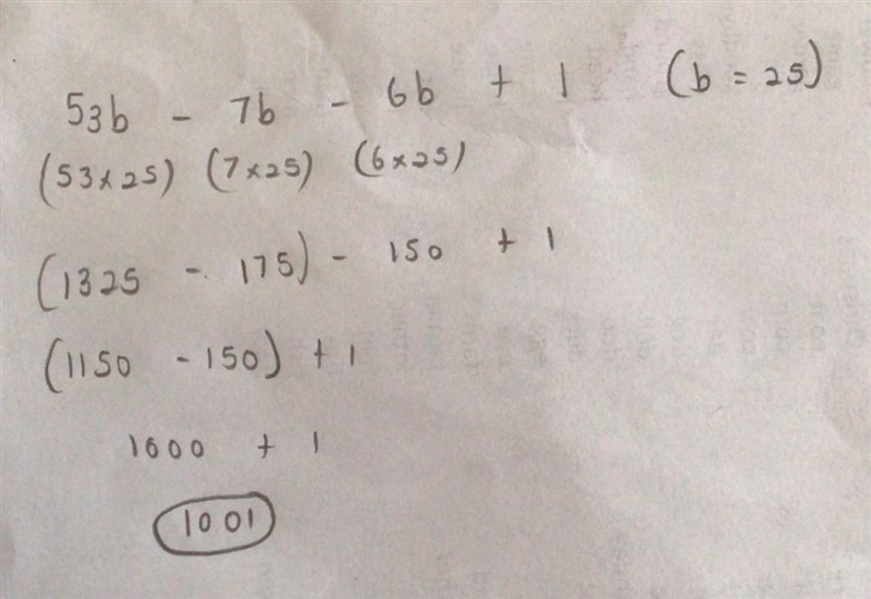 53b−7b−6b+1 if b=25 Please help me with this problem! And what is the simplified expression-example-1