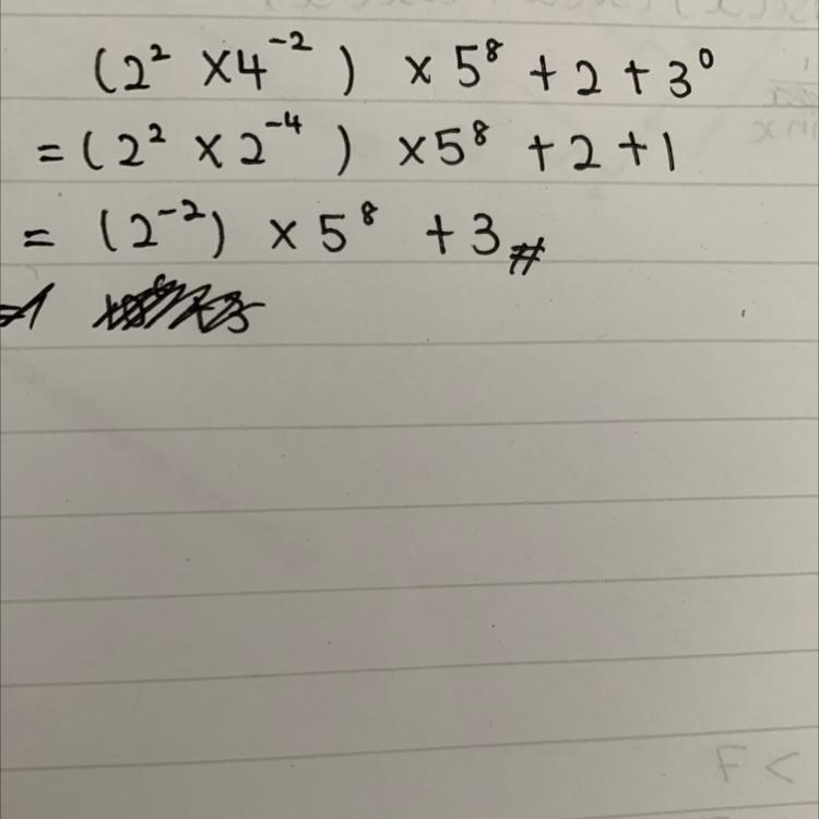 Simplify (2^2×4^-2)×5^8+2+3^0​-example-1