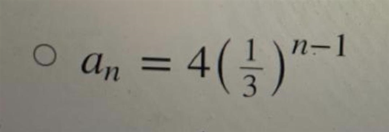 What is the explicit rule for the geometric sequence? a1=4; an=1/3 x an-1-example-1