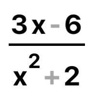 (3x-6)/(x^2+2) what is the answer-example-1