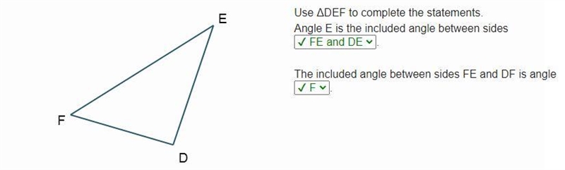 Triangle D E F is shown. Use ΔDEF to complete the statements. Angle E is the included-example-1