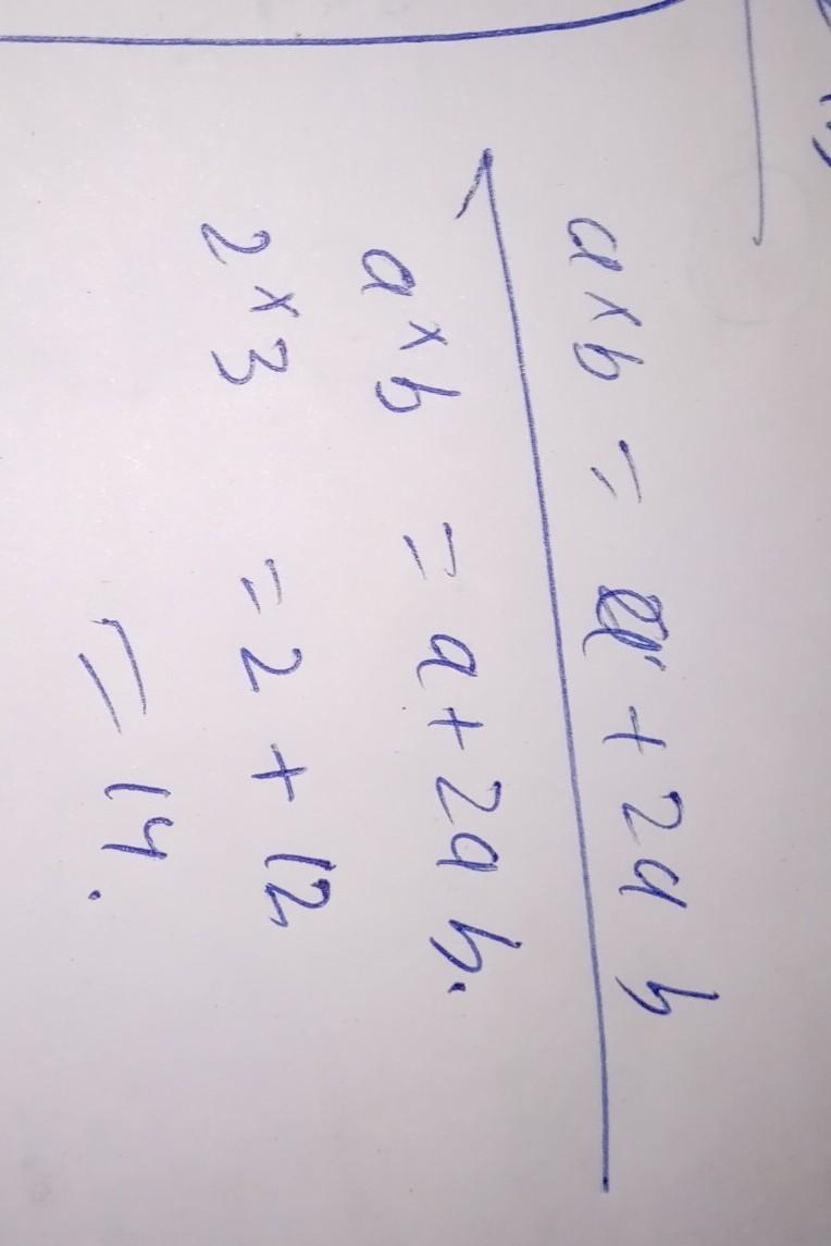 The operation * is defined as a * b = a+2ab solve 2* 3 and 3*2-example-2