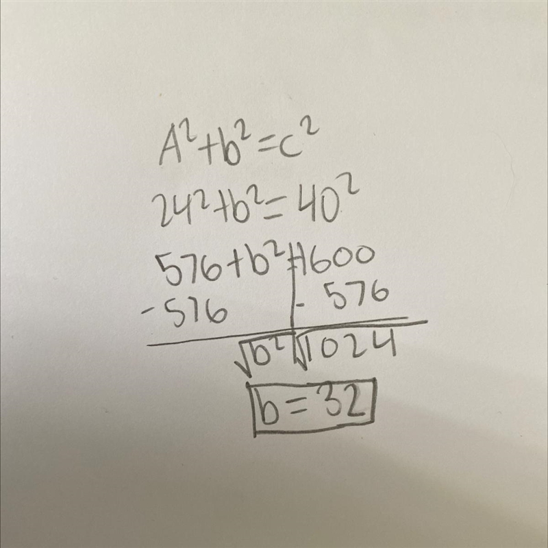 B 40 24 С A b Find the length of “b” using the Pythagorean Theorem. Enter-example-1