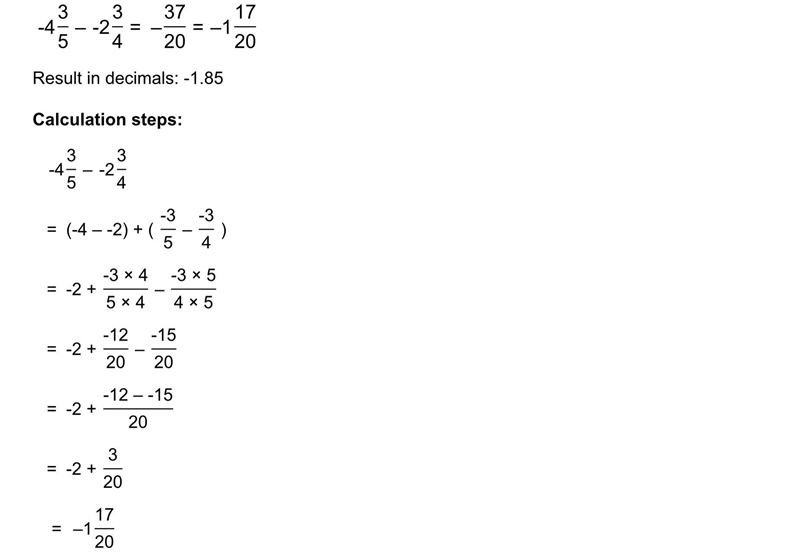 -4 3/5 - (-2 3/4) (PLEASE SHOW WORK OF HOW YOU GOT THE ANSWER)-example-1