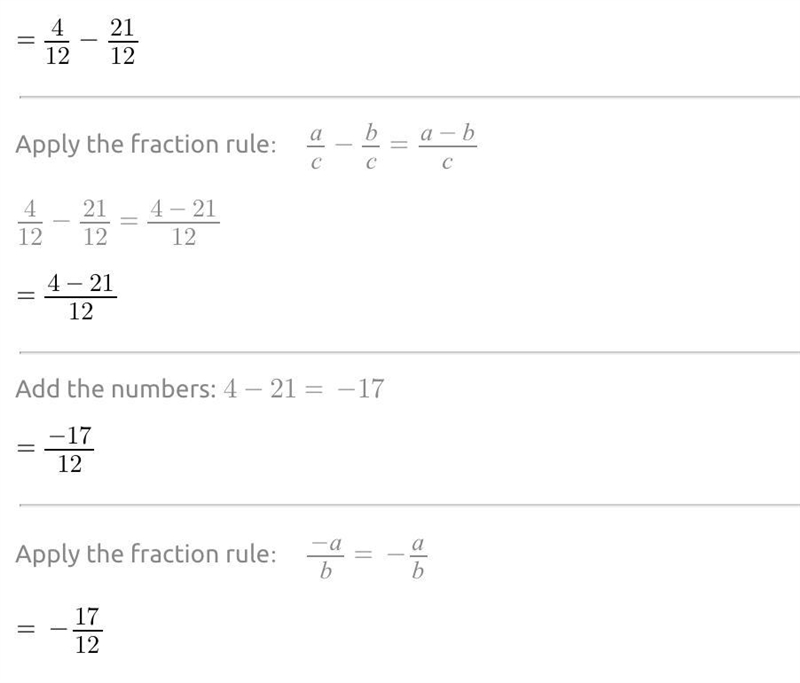 1/3 + -7/4 I am very confused-example-1