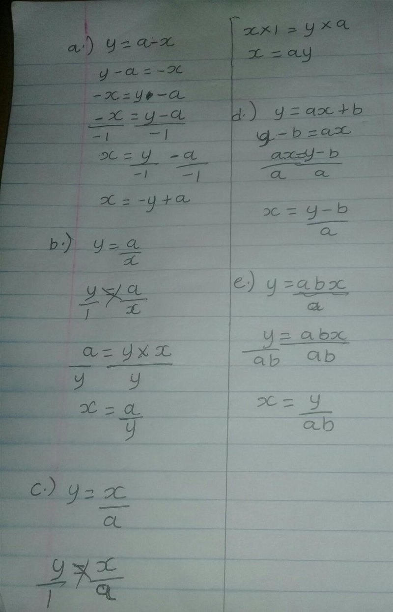 Make x the subject: a) y= a-x b) y=a/x c) y=x/a d) y= ax+b e) y=abx-example-1