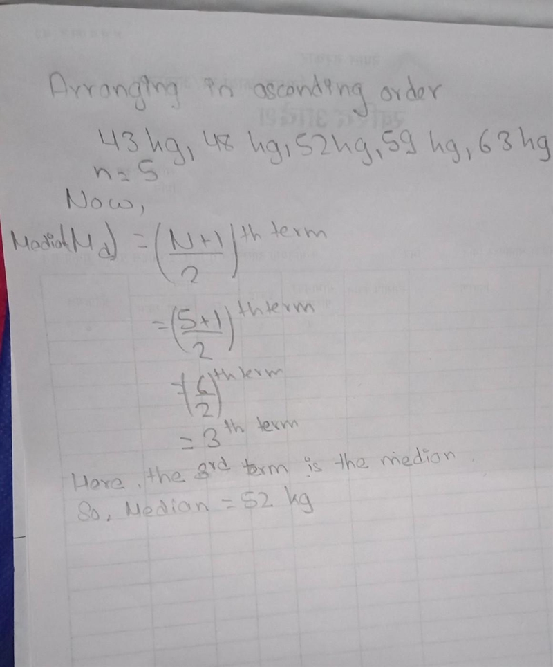 6) The weights of five students are as follows. Find their median weight. 48kg, 59kg-example-1