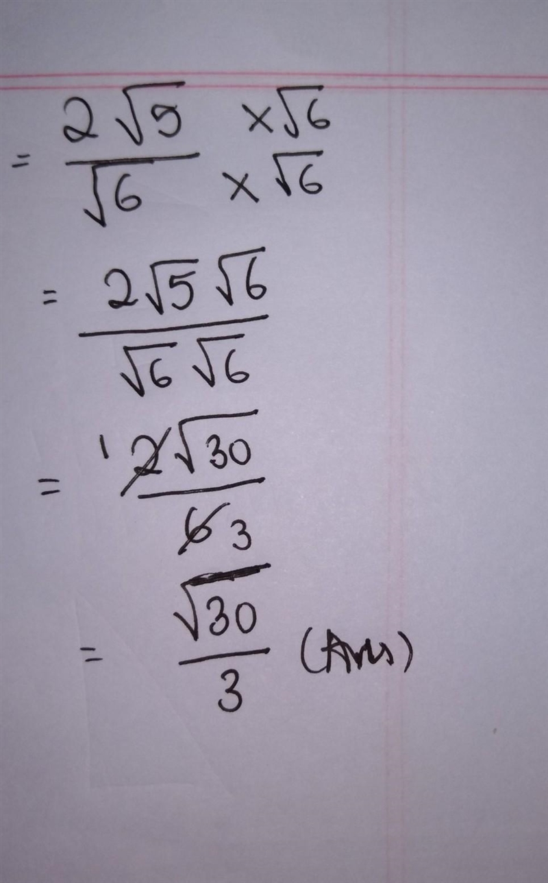 Rationalize the denominator 2√5/√6-example-1