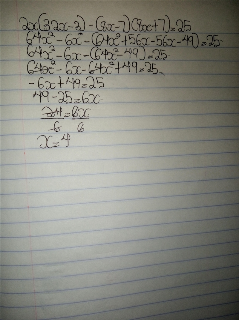 2x (32x - 3 ) - (8x - 7) (8x + 7) = 25-example-1