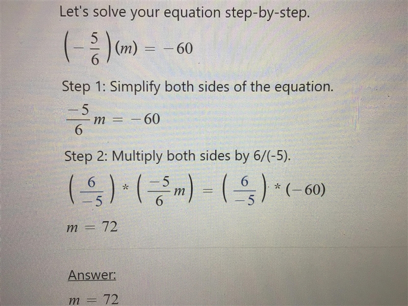 - 5/6 m = -60 dude im so sorry but i reallyyy dont get why they put letters in math-example-1