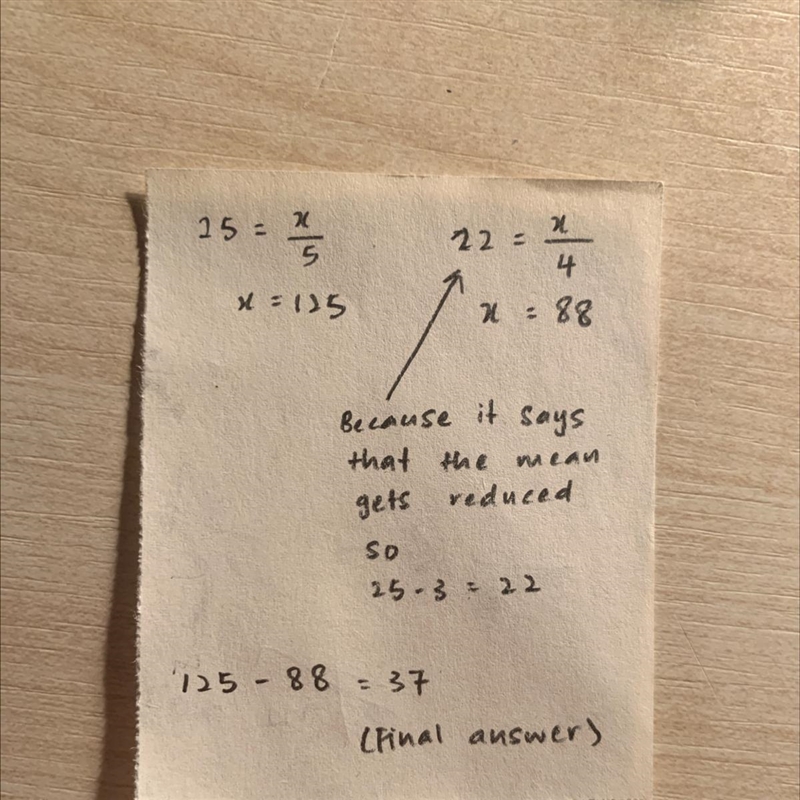 The mean of five numbers is 25. If one of the numbers is excluded, the mean gets reduced-example-1