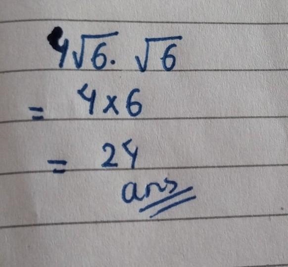 4√6 • √6 = ? I know this, my brain is just being a turd, someone help please--example-1