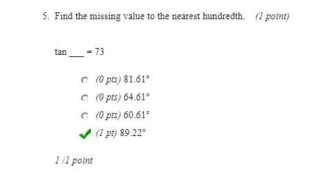 Find the missing value to the nearest hundredth. tan ___ = 73 A. 81.61° B. 64.61° C-example-1