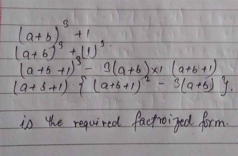 Resolve into factor :(a+b) ^3+1​-example-1