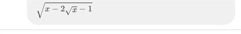 \sqrt{x-2√(x) -1-example-1